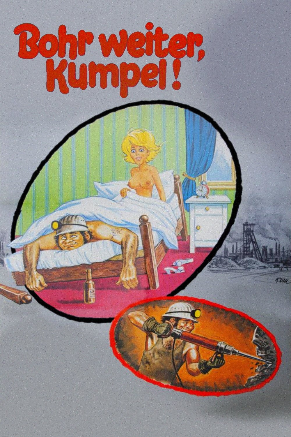 Bohr weiter, Kumpel! poster