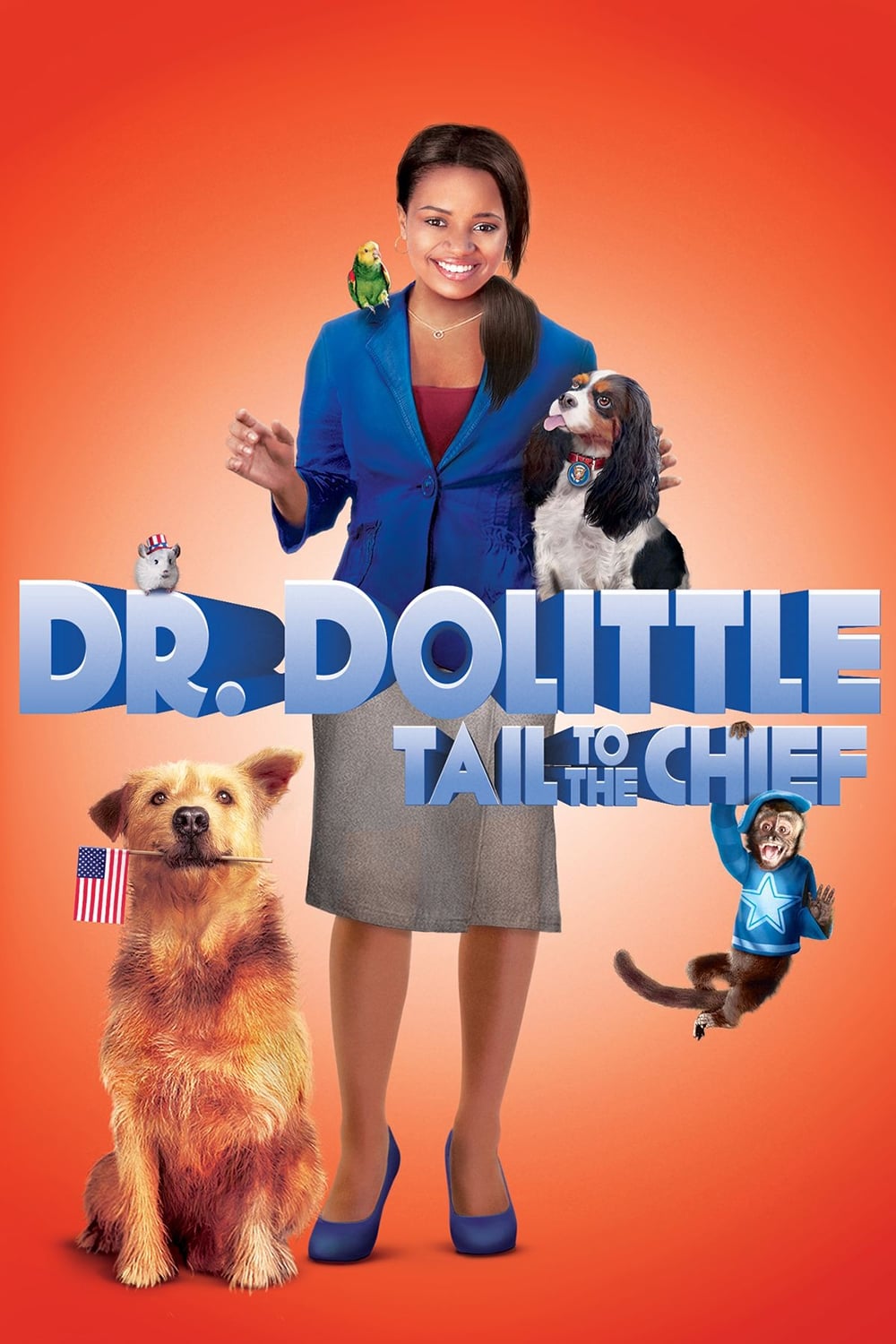 Dr. Dolittle: Tail to the Chief poster