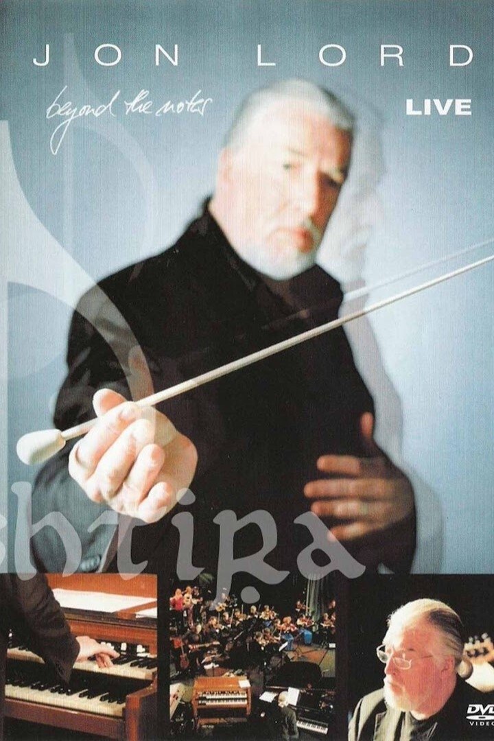 Jon Lord - Beyond The Notes Live poster